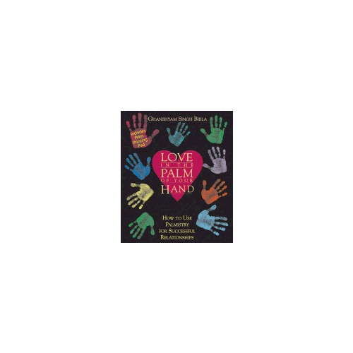 Ghanshyam  Singh Birla Love In Palm Of Your Hand : How to Use Palmistry for Successful Relationships (häftad, eng)
