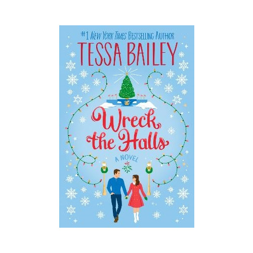 Tessa Bailey Wreck the Halls (pocket, eng)