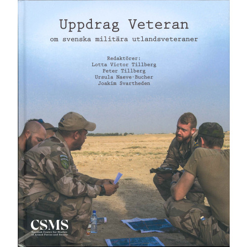 Santérus Förlag Uppdrag veteran : om svenska militära utlandsveteraner (inbunden)