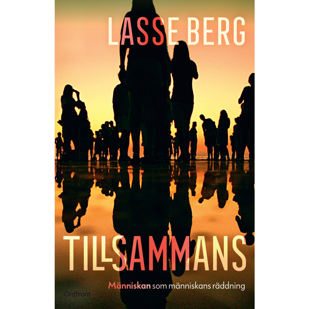 Produktbild för Tillsammans : människan som människans räddning (inbunden)