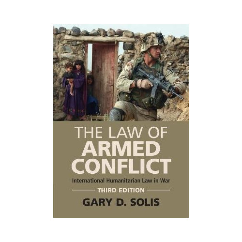 Gary D. Solis The Law of Armed Conflict (häftad, eng)
