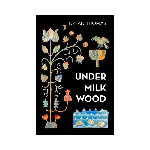 Dylan Thomas Under Milk Wood (pocket, eng)