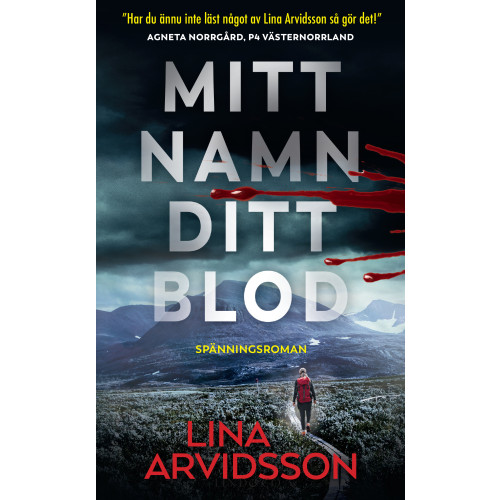 Lina Arvidsson Mitt namn, ditt blod (pocket)