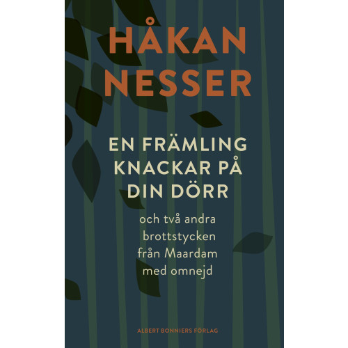 Håkan Nesser En främling knackar på din dörr : och två andra brottstycken från Maardam med omnejd (inbunden)