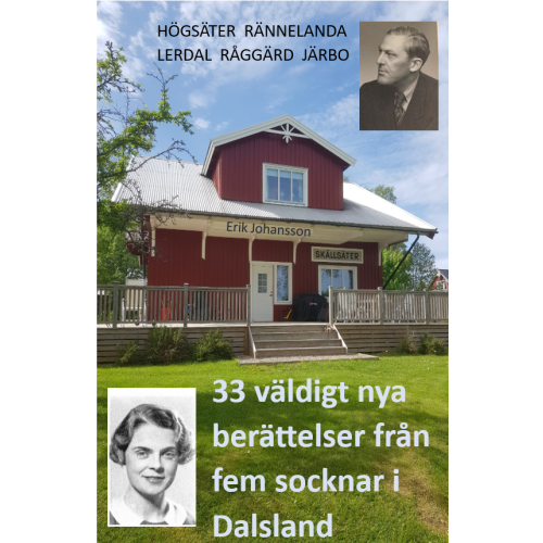 Förlaget Selstam 33 väldigt nya  berättelser från 5 socknar i Dalsland (inbunden)