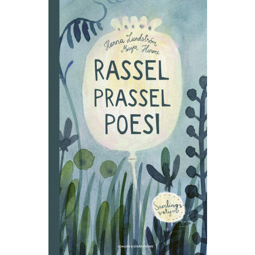 Hanna Lundström Rassel prassel poesi : samlingsvolym (bok, kartonnage)