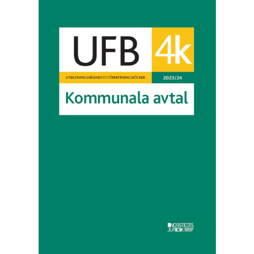 Norstedts Juridik UFB 4 K kommunala avtal 2023/24 (häftad)