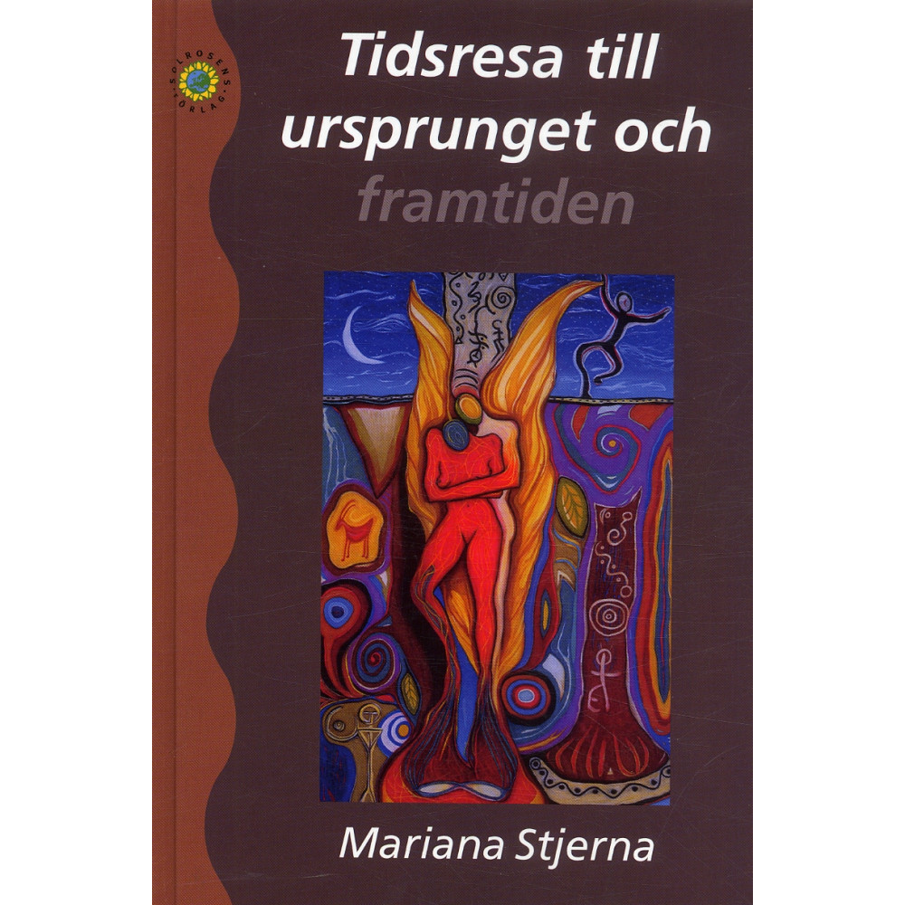 Produktbild för Tidsresa till ursprunget och framtiden (bok, kartonnage)