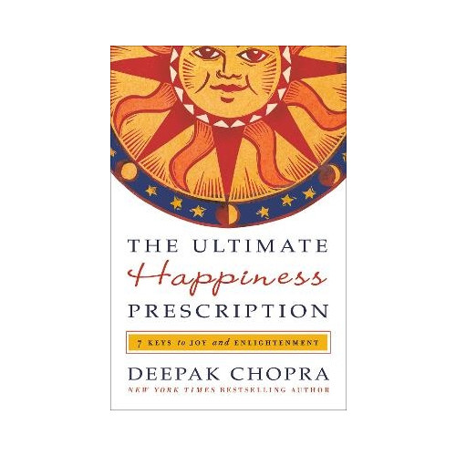 Deepak Chopra The Ultimate Happiness Prescription (häftad, eng)