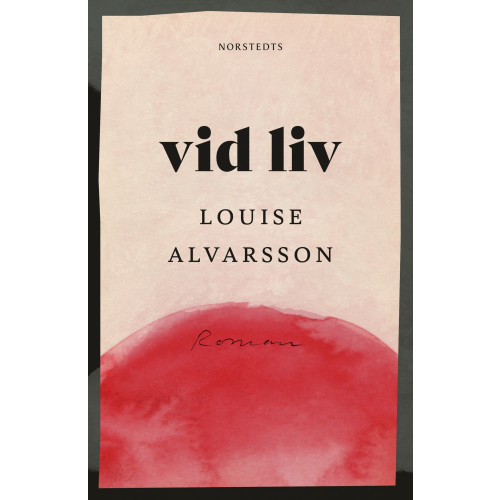 Louise Alvarsson Vid liv (inbunden)