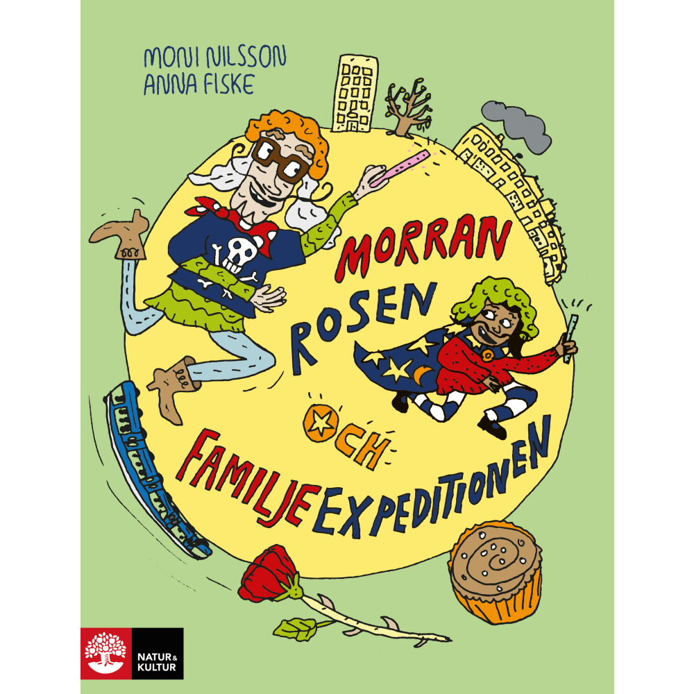 Produktbild för Morran, Rosen och familjeexpeditionen (inbunden)