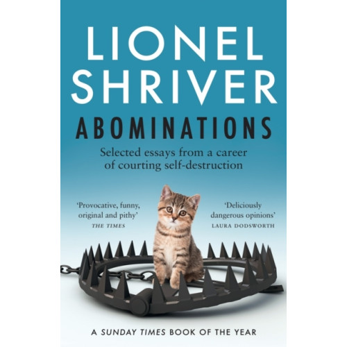 Lionel Shriver Abominations (häftad, eng)