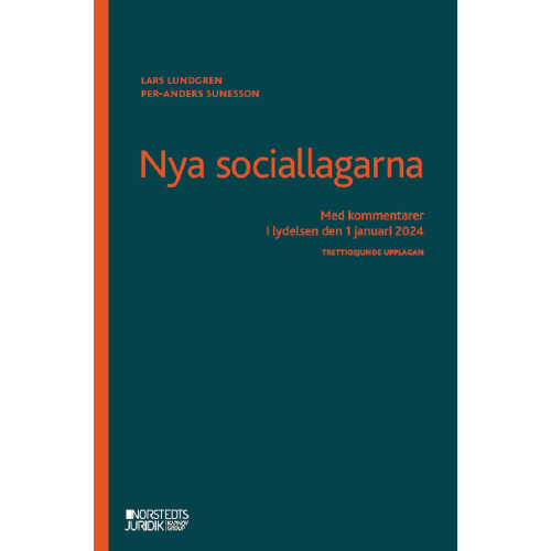 Lars Lundgren Nya sociallagarna : Med kommentarer i lydelsen den 1 januari 2024 (häftad)