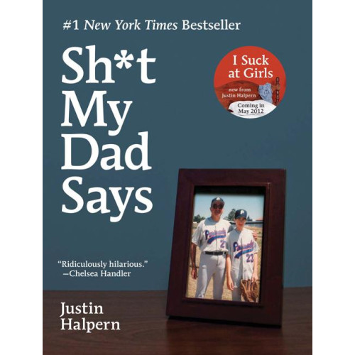 Justin Halpern $#*! My Dad Says Intl (häftad, eng)
