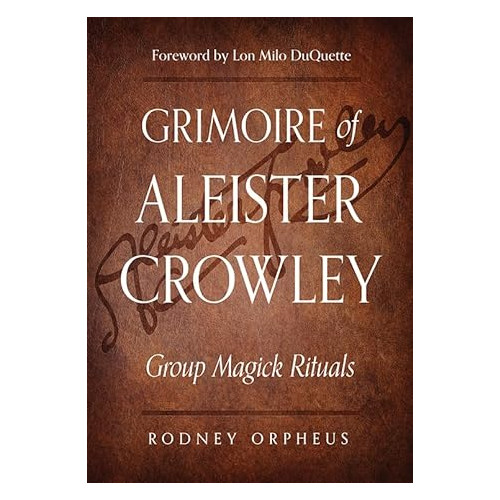 Rodney OrpheusForeword by Lon Milo DuQuette GRIMOIRE OF ALEISTER CROWLEY (häftad, eng)