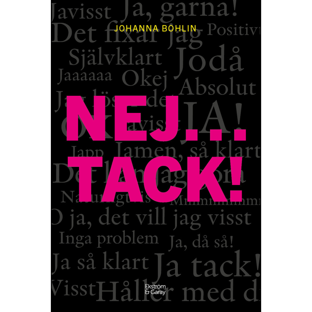 Produktbild för Nej...tack! : nu räcker det - sluta säga ja när magen säger nej (bok, danskt band)