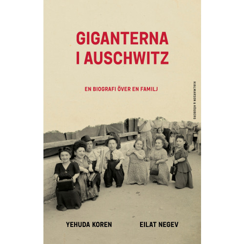 Eilat Negev Giganterna i Auschwitz : en biografi över en familj (inbunden)