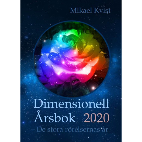 Mikael Kvist Dimensionell årsbok 2020 : de stora rörelsernas år (häftad)