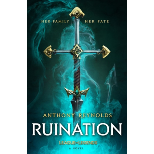Anthony Reynolds Ruination: A League of Legends Novel (pocket, eng)
