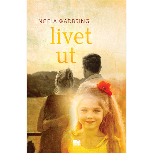 Ingela Wadbring Livet ut (bok, danskt band)