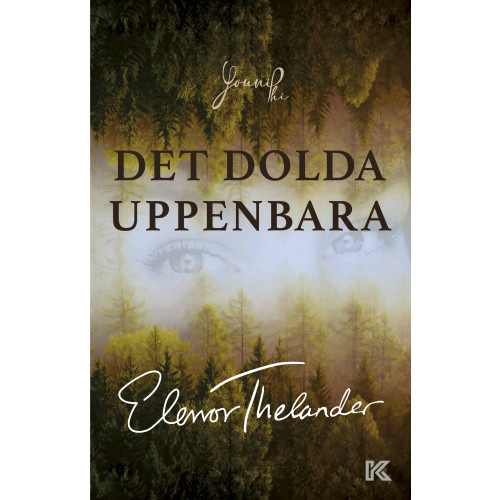 Elenor Thelander Det dolda uppenbara (bok, danskt band)