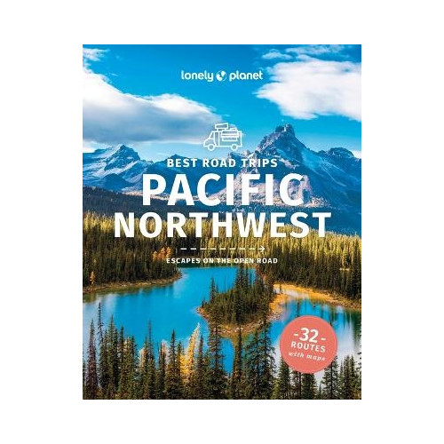 Best Road Trips Pacific Northwest 6 , Lonely Planet (pocket, english)
