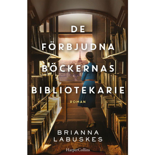 Brianna Labuskes De förbjudna böckernas bibliotekarie (inbunden)