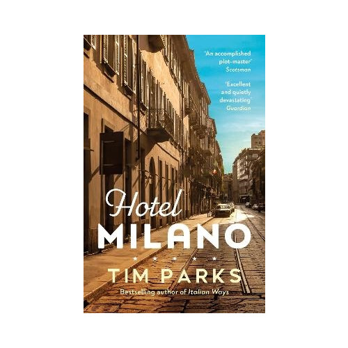 Tim Parks Hotel Milano (pocket, eng)