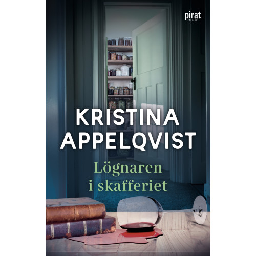 Kristina Appelqvist Lögnaren i skafferiet (pocket)
