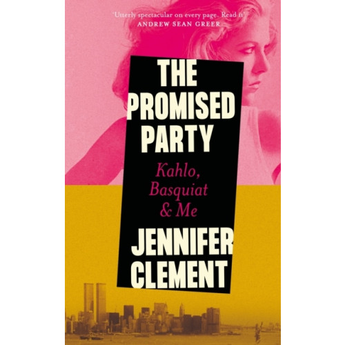 Jennifer Clement The Promised Party (inbunden, eng)
