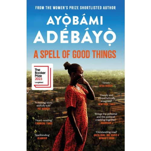 Ayobami Adebayo A Spell of Good Things (pocket, eng)