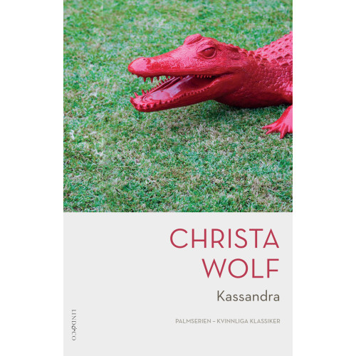 Christa Wolf Kassandra (inbunden)