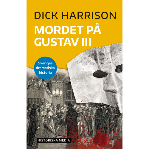Dick Harrison Mordet på Gustav III (bok, danskt band)