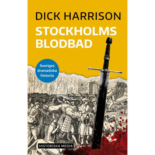 Dick Harrison Stockholms blodbad (bok, danskt band)