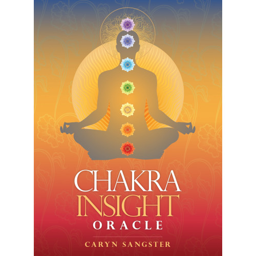 Caryn Sangster Chakra Insight Oracle : A Transformational 49-card deck