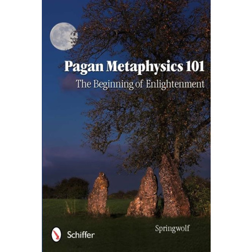 Springwolf Pagan Metaphysics 101: The Beginning Of Enlightenment (häftad, eng)