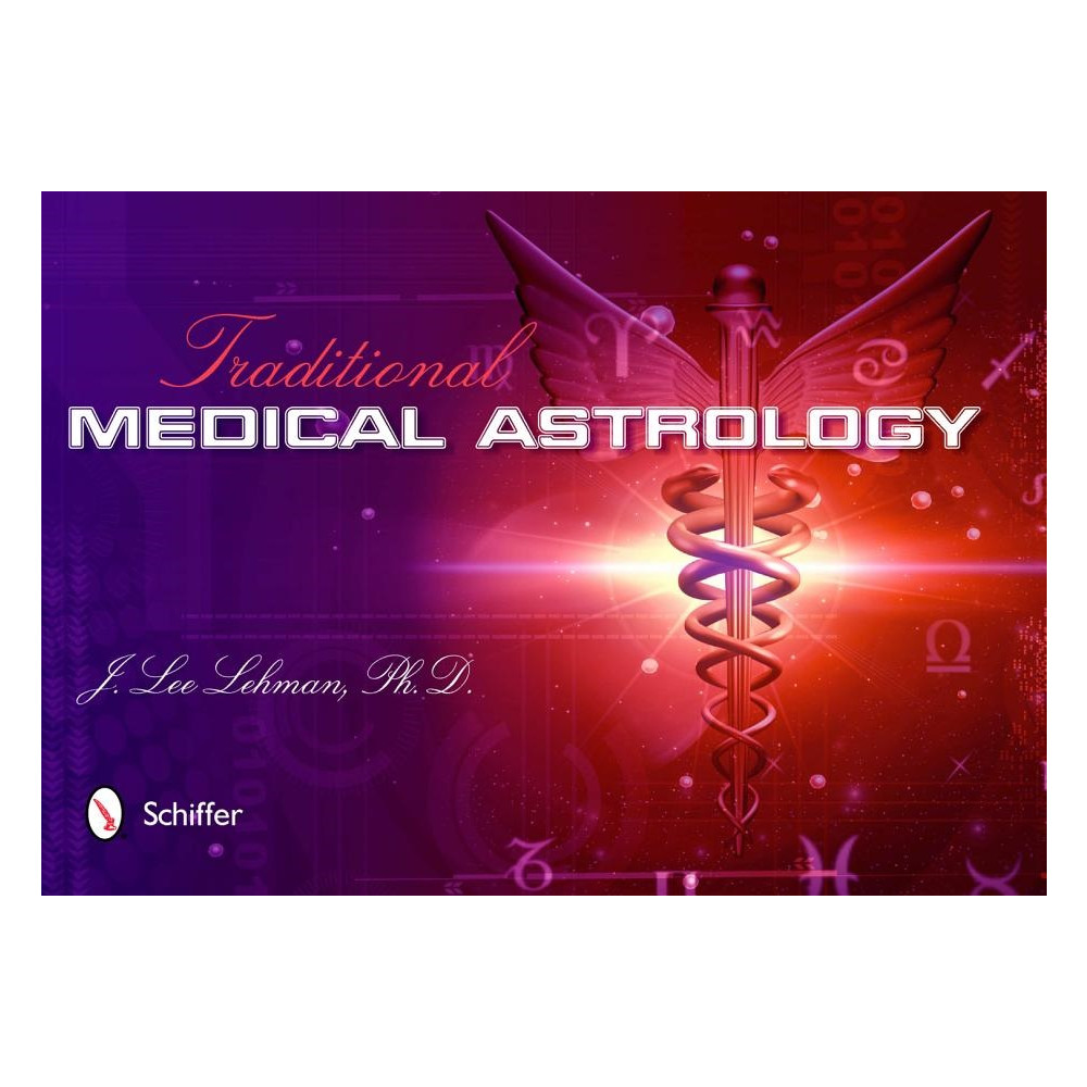 Produktbild för Traditional Medical Astrology: Medical Astrology from Celestial Omens to 1930 Ce (häftad, eng)