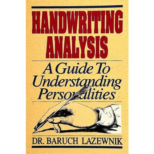 Baruch M. Lazewnik Handwriting analysis - a guide to understanding personalities (häftad, eng)