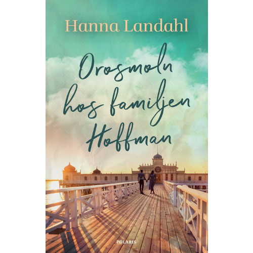 Hanna Landahl Orosmoln hos familjen Hoffman (bok, danskt band)