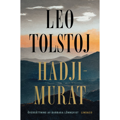 Leo Tolstoj Hadji-Murat (inbunden)