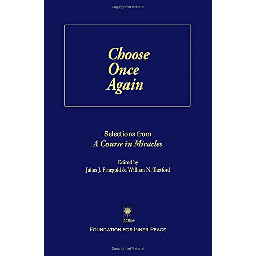 Foundation For Inner Peace Choose Once Again: Selections from ACIM (inbunden, eng)