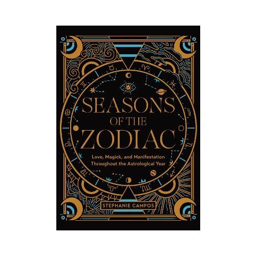 Stephanie Campos Seasons of the Zodiac (inbunden, eng)