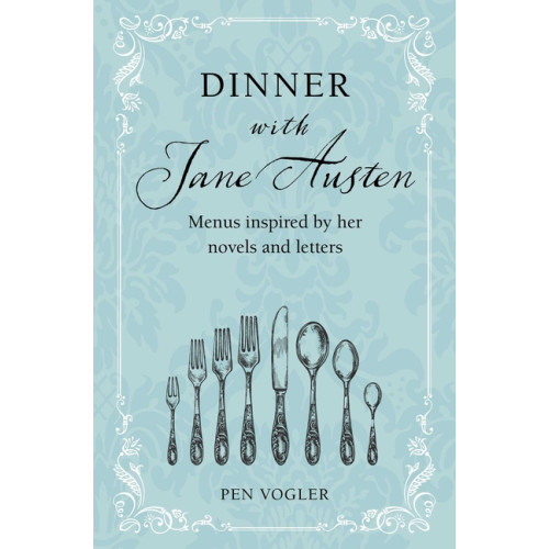 Pen Vogler Dinner With Jane Austen (inbunden, eng)
