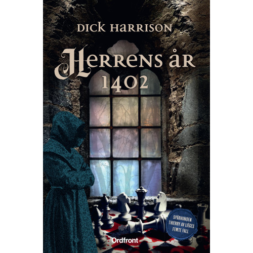 Dick Harrison Herrens år 1402 (inbunden)