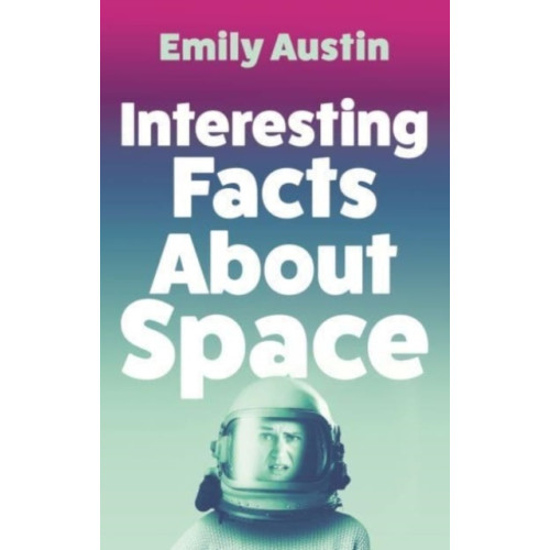 Emily Austin Interesting Facts About Space (pocket, eng)