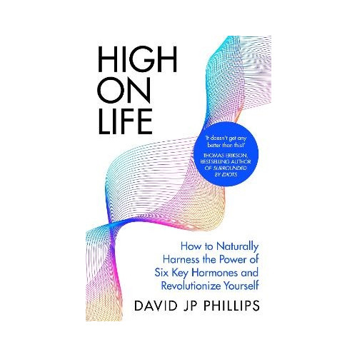 David JP Phillips High on Life (häftad, eng)