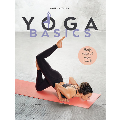Amiena Zylla Yoga basics (bok, danskt band)
