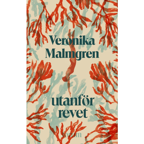 Veronika Malmgren Utanför revet (inbunden)