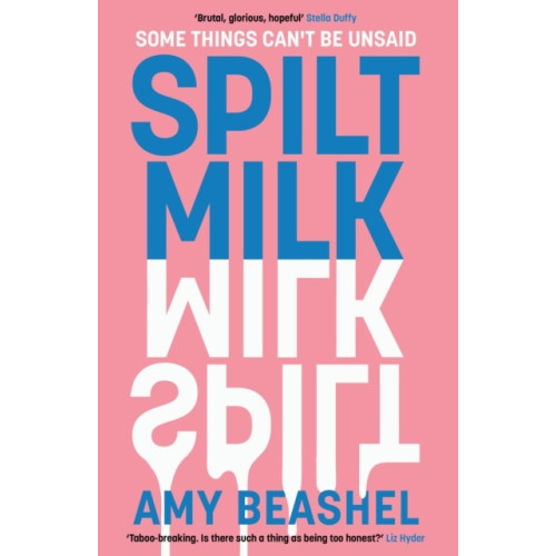 Amy Beashel Spilt Milk (häftad, eng)