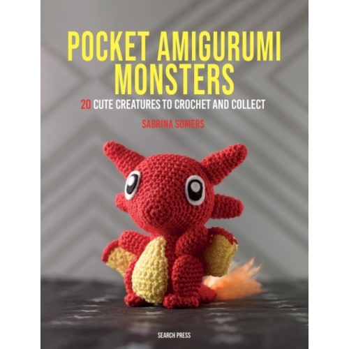 Sabrina Somers Pocket Amigurumi Monsters (häftad, eng)